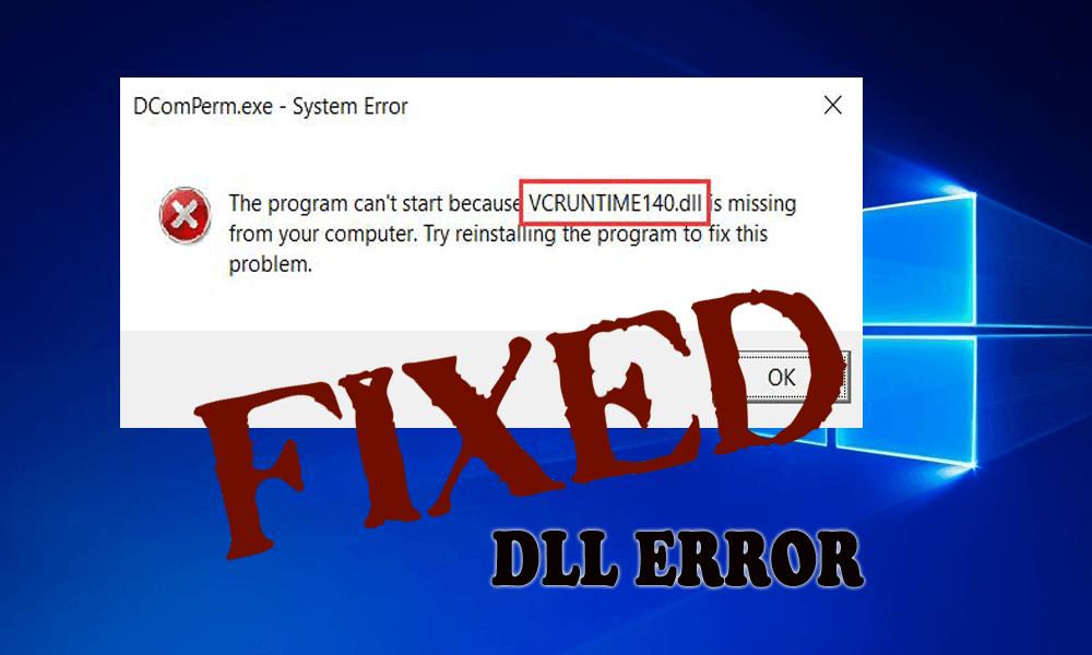 [100 % løst] Fix VCRUNTIME140.dll mangler feil på Windows 10