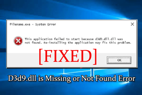 Hogyan javítható ki a d3d9.dll hiányzó vagy nem található hiba Windows 10/8 és 7 rendszerben?