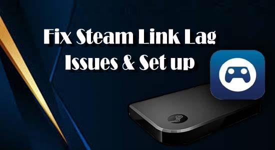 Opravte problémy s prodlevou Steam Link a nastavte Steam Link [Easy Ways]