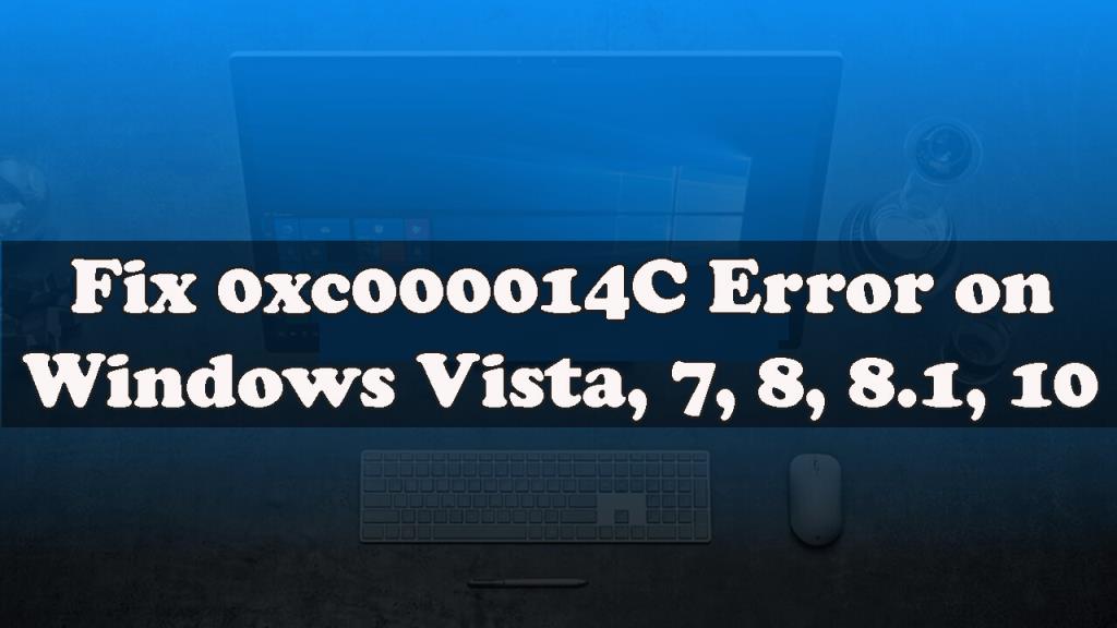 [Löst] Hur fixar jag 0xc000014C-fel på Windows 7/8 & 10?