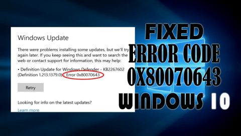 Så här åtgärdar du felkod 0x80070643 i Windows 10