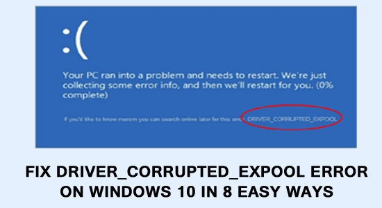 Løs DRIVER_CORRUPTED_EXPOOL-feil på Windows 10 på 8 enkle måter