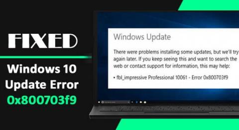 [9 перевірених рішень] Як виправити помилку оновлення Windows 10 0x800703f9?