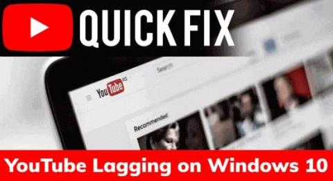 Hur fixar jag YouTube-lagging, buffring, stamning på Windows 10?