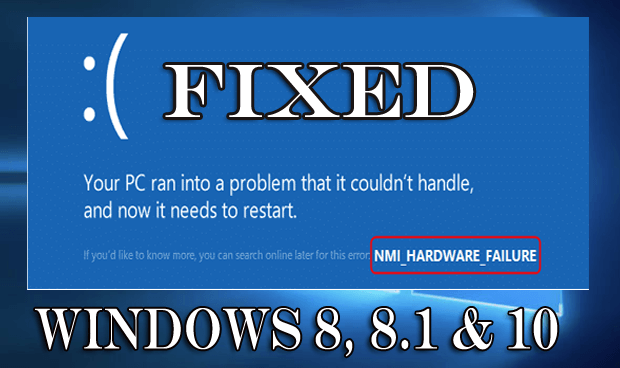 Sådan rettes NMI-hardwarefejl på Windows 10, 8.1 og 8 [OPDATERET]