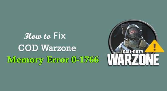 Fixat COD Warzone Memory error 0-1766 på 8 enkla sätt