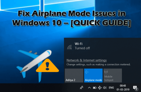 Fixa flygplanslägesproblem i Windows 10 – [SNABBGUIDE]