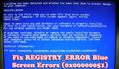 7 pracovních řešení pro opravu chyb REGISTRY_ERROR s modrou obrazovkou (0x00000051)