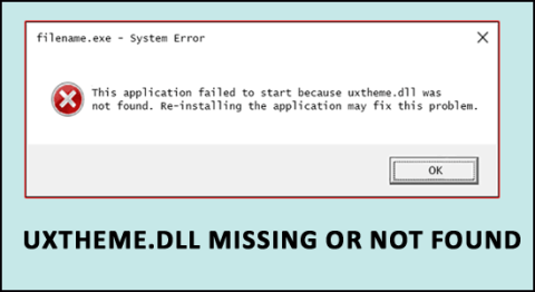 8 snabba och enkla lösningar för att åtgärda Uxtheme.dll Saknat eller ej hittat fel