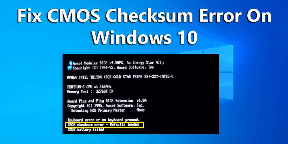 [Definitiv guide] Hur fixar jag CMOS Checksum Error på Windows 10?