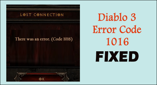 6 snabba knep för att fixa Diablo 3-felkod 1016