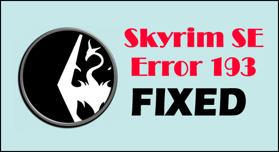 3 rýchle triky, ako jednoducho opraviť chybu Skyrim SE 193