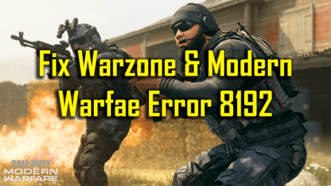 COD Warzone & Modern Warfare Error Code 8192: Hur åtgärdar jag det?