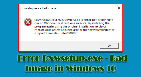 Rettet fejl Dxwsetup.exe – Dårligt billede i Windows 10