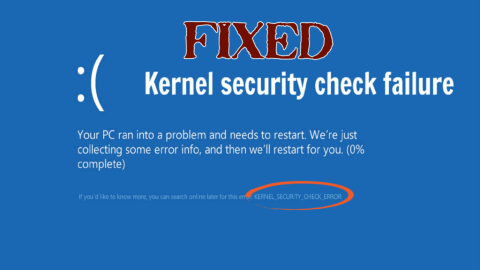 Kernel Check Security Failure Error