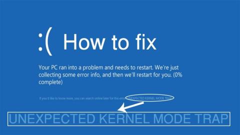 [VYRIEŠENÉ] Ako opraviť UNEXPECTED KERNEL MODE TRAP v systéme Windows 10?