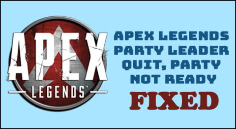 Oprava Apex Legends Party Leader Quit, Party Not Ready Bugs