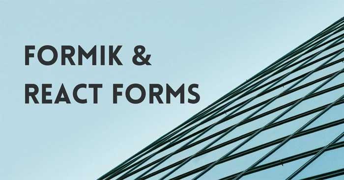 Com utilitzar Formik per crear formularis a React